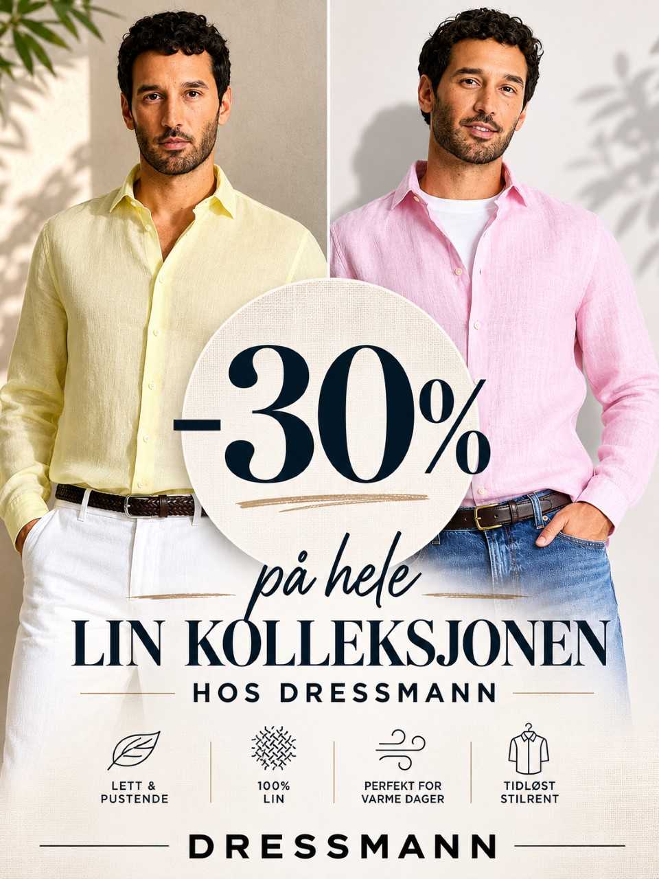 Hele lin kolleksjonen -30% Dressmann